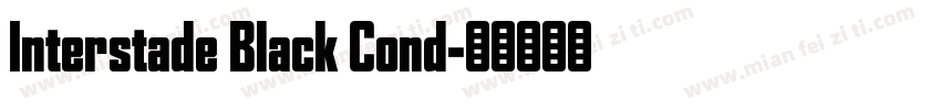 Interstade Black Cond字体转换